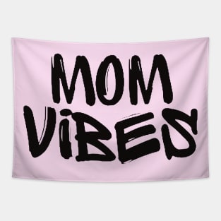 Mom Vibes Tapestry