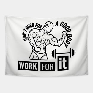 SPORTS - GOOD BODY - WORK FOR IT Tapestry