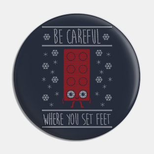 Be careful where you set feet (ugly sweater) Pin