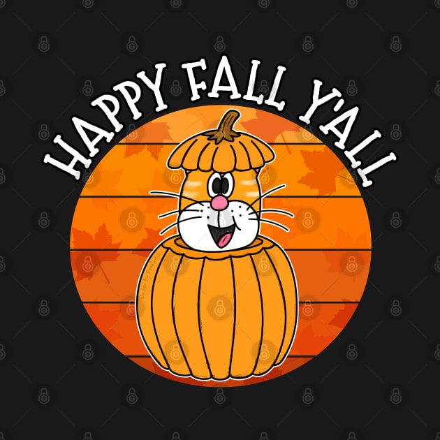 Happy Fall Y'All Cat Pumpkin Autumn Thanksgiving by doodlerob