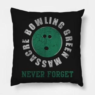 Bowling Green Massacre Never Forget Pillow