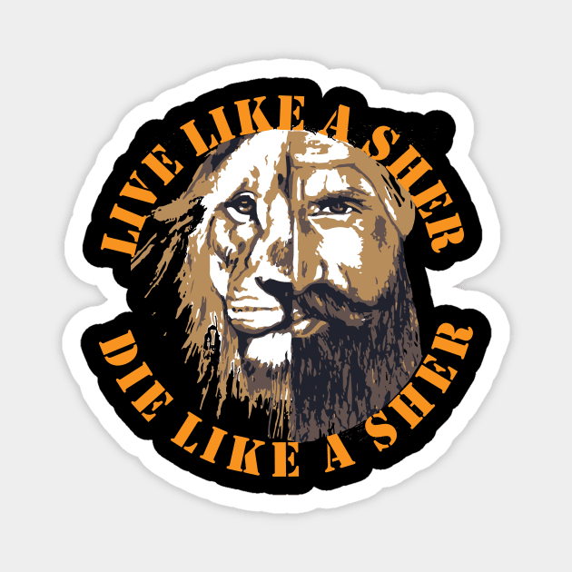 Live Like a Sher Die Like a Sher Sikh Lion Magnet by inkstyl