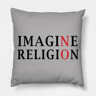 No Imagine No Religion Pillow