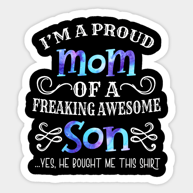 Proud Mom Mother's Day Gift From A Son To Mom Shirt & Hoodie