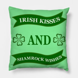 Irish Kisses And Shamrock Wishes Pillow