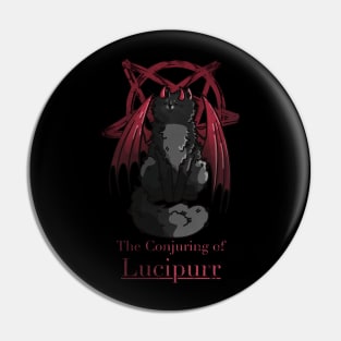 The Conjuring of Lucipurrr Pin