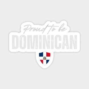 Proud dominican, Dominican Republic flag Magnet