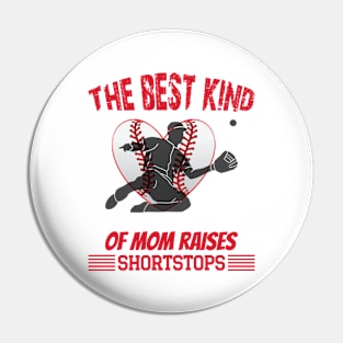 the best kind of mom raises shortstops Pin