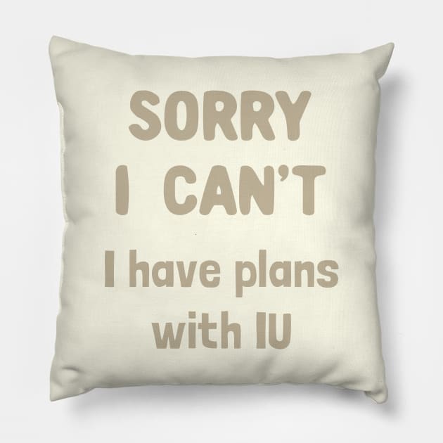 Sorry i can't i have plans with IU Pillow by Oricca