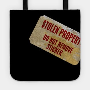 STOLEN PROPERTY Tote