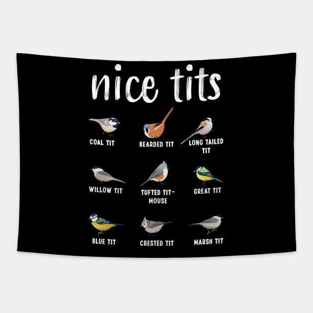 Nice Tits Bird Animal Ornithology Gift Funny Tapestry by qwertydesigns