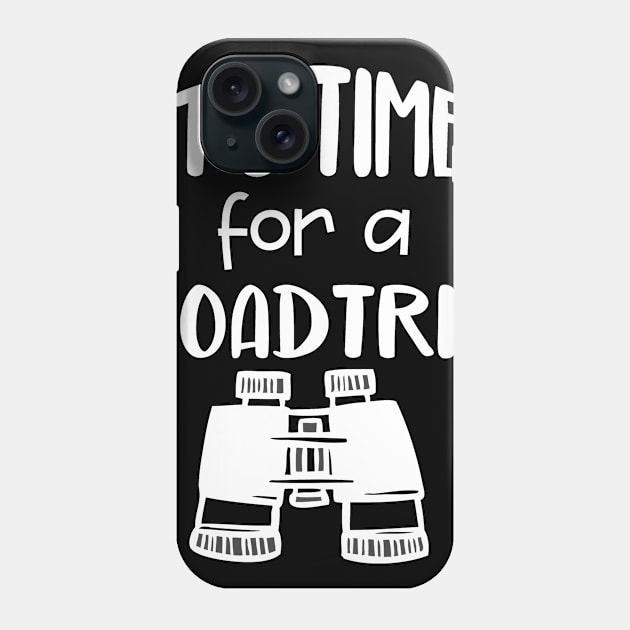 It's Time for a Roadtrip Phone Case by DANPUBLIC