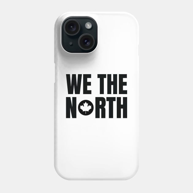 Image: We the north (oh canada) (black) Phone Case by itemful