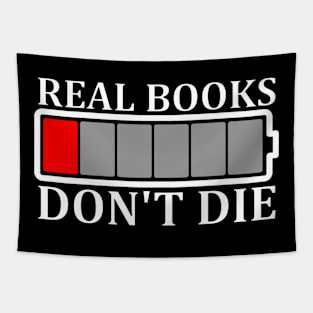 Real books don't die Tapestry