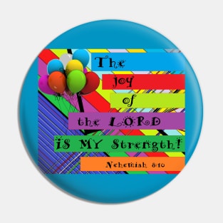 Joy of the Lord Pin