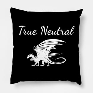 True Neutral is My Alignment Pillow