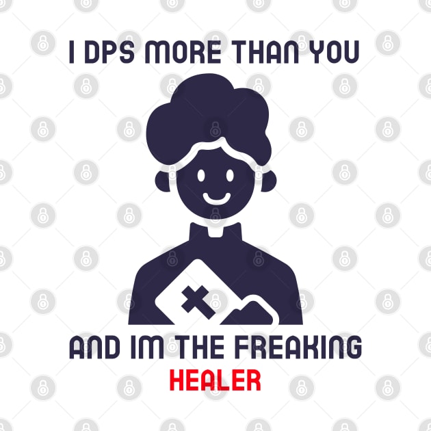 MMORPG Player Healer Support I DPS More Than You by NivousArts