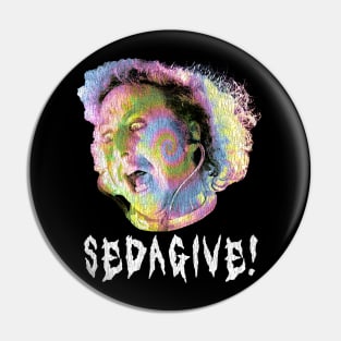 Sedagive Young Frankenstein Pin