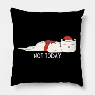 Not Today Pillow