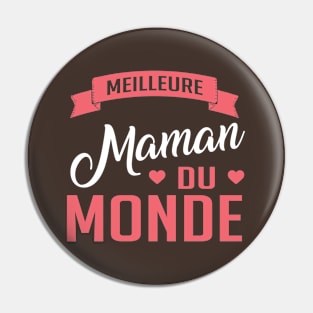 Meilleure Maman Du Monde (2) Pin