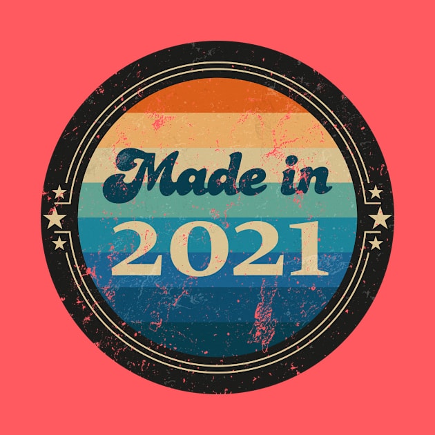 Retro Vintage Made In 2021 by Jennifer