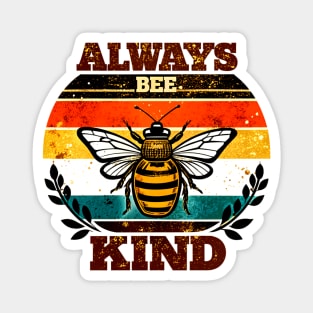 Always be kind Magnet