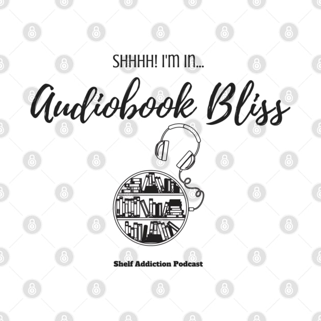 Audiobook Bliss by Shelf Addiction