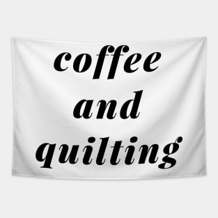 Coffee and Quilting Tapestry