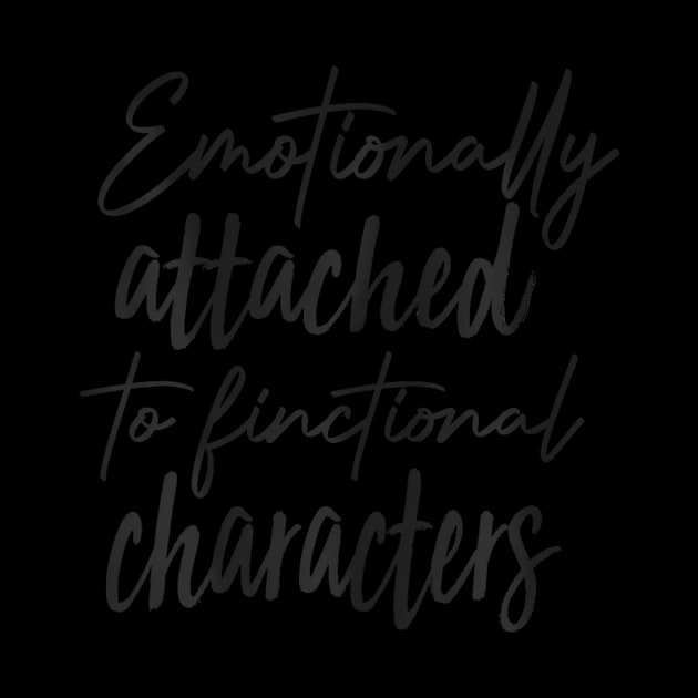 Emotionally Attached To Fictional Characters Cool Book by CoupleHub