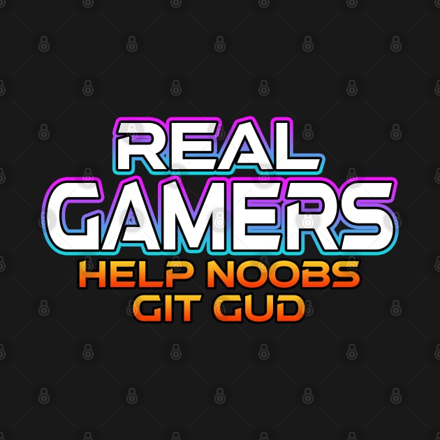 Real Gamers Help Noobs by Shawnsonart