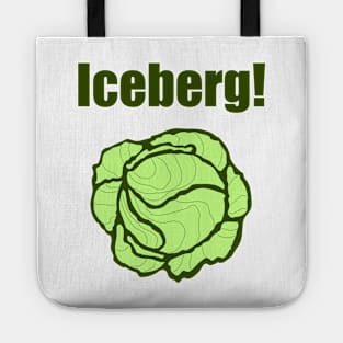 Iceberg Lettuce Head Warning Funny Vegetarian Joke Tote