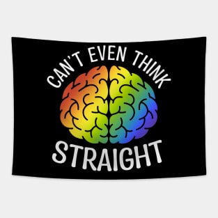 Proud LGBT Pride Month I Can't Even Think Straight Rainbow Tapestry