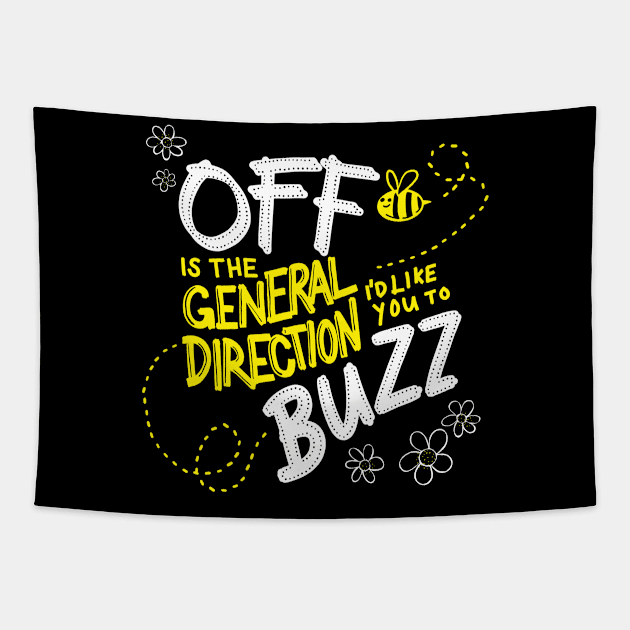 Buzz Off Funny Bee Anti Social Introvert Tapestry by Huhnerdieb Apparel