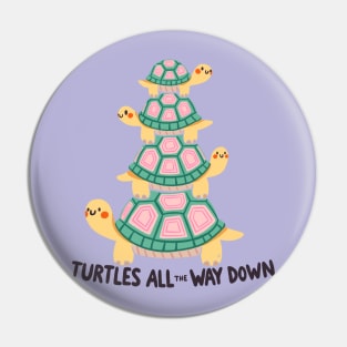 Turtles all the way down Pin