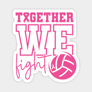 Together We Fight Volleyball Pink Ribbon Awareness Support Magnet