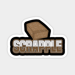 Scrapple Lovers Design Magnet