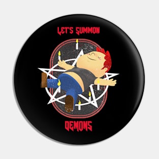 Let's Summon Demons - Vintage Dark Humour Pin