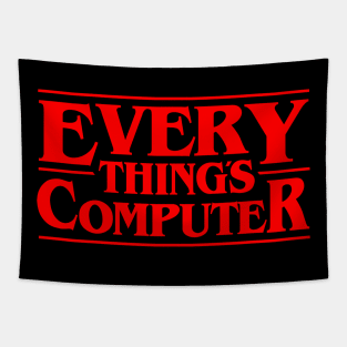 Everything's Computer Tapestry