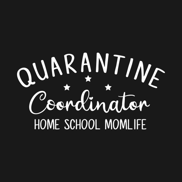 QUARANTINE COORDINATOR HOME SCHOOL MOMLIFE funny saying quote gift by star trek fanart and more