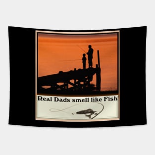 Real Dads smells like fish Tapestry