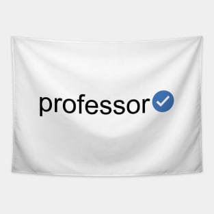 Verified Professor (Black Text) Tapestry