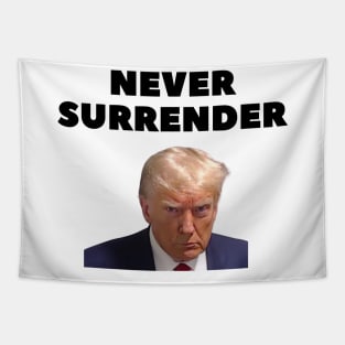 donald trump Mugshot 2024 never surrender. Tapestry