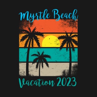 Myrtle Beach Carolina 2023 Group Matching Family Vacation Trip T-Shirt