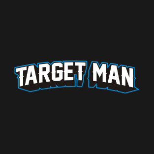 TARGET MAN T-Shirt