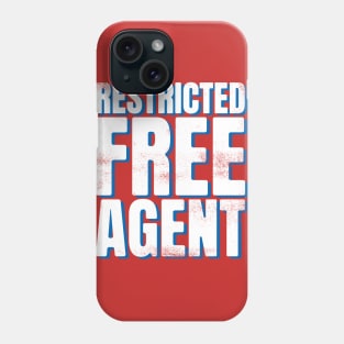 Restricted Free Agent Phone Case