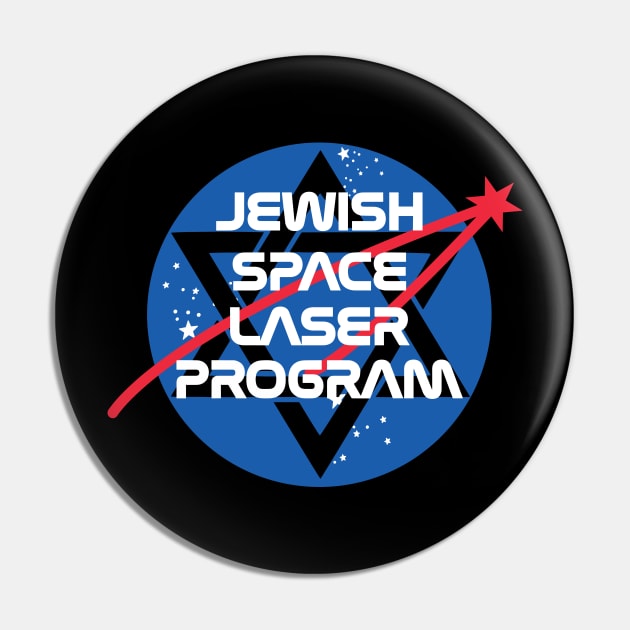 Jewish Space Laser Pin by RansomBergnaum