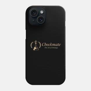 Checkmate, The Art of Strategy Chess Phone Case