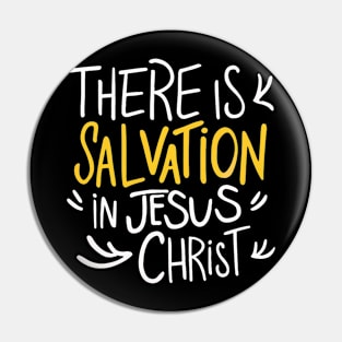 Salvation in Jesus Christ Pin