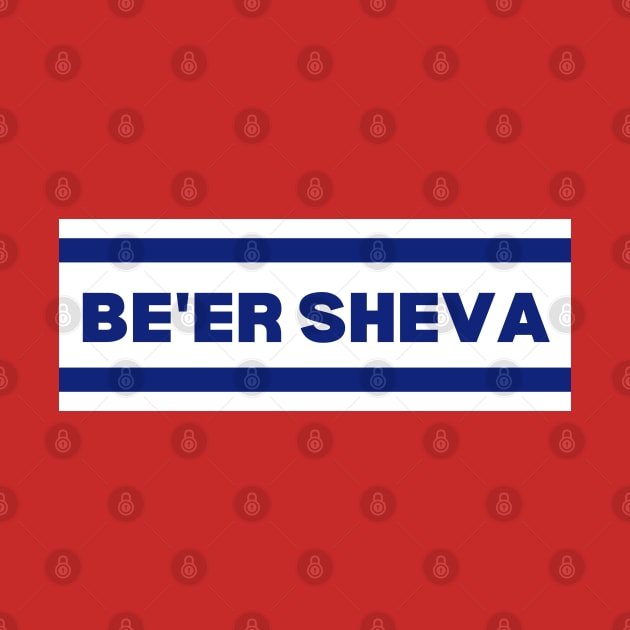 Be'er Sheva City in Israel Flag by aybe7elf