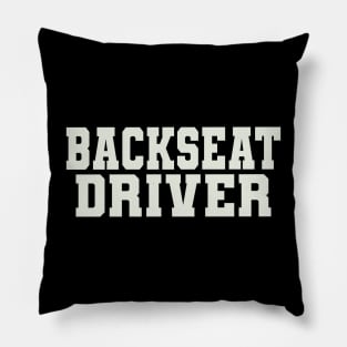 Backseat Driver Word Pillow